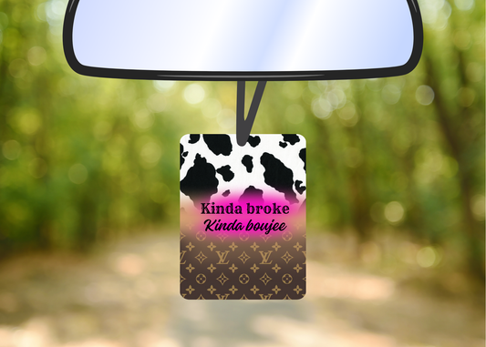 Kinda broke kinda boujee felt freshie