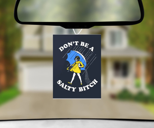 Don’t be salty felt freshie