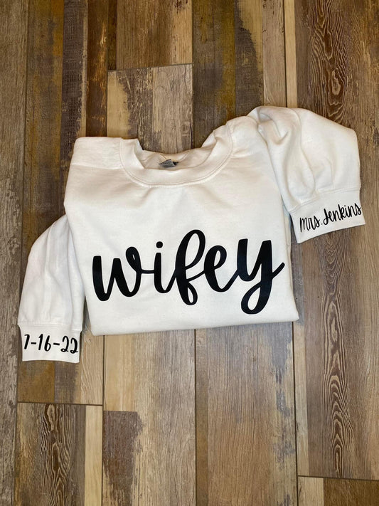 Wifey sweatshirt