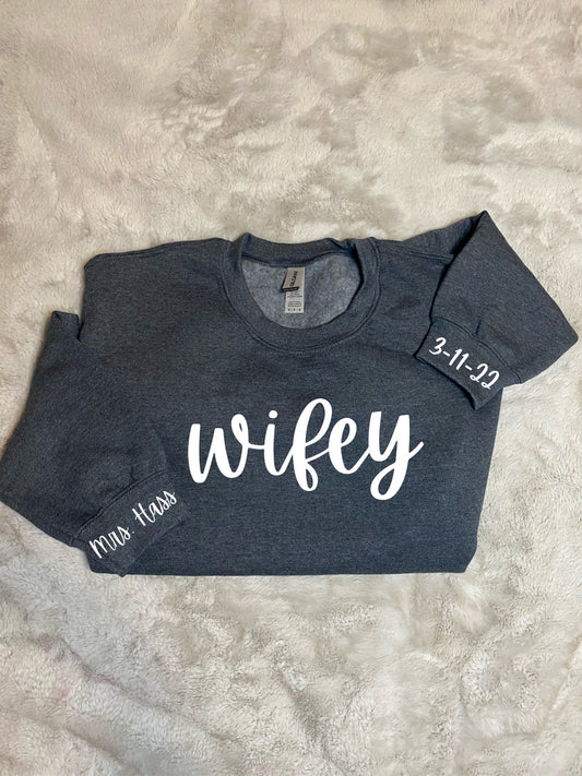 Wifey sweatshirt