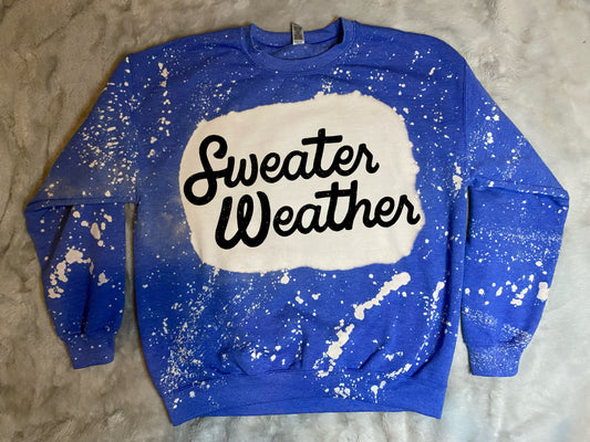 Sweater Weather sweatshirt