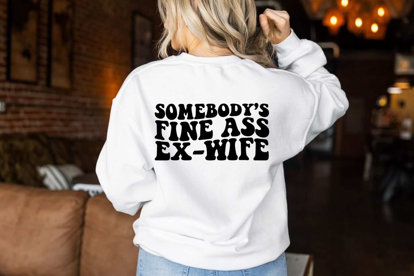 Baby Mama / Ex-wife sweatshirt