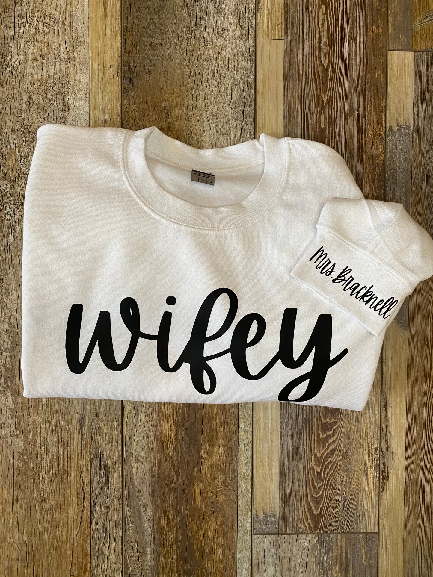 Wifey sweatshirt