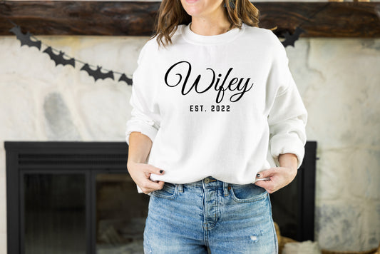 Wifey sweatshirt